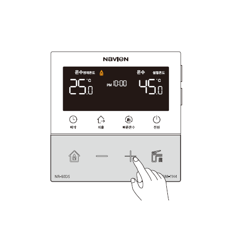 “+”, “-” 버튼을 눌러 원하는 온수 온도를 맞추세요.